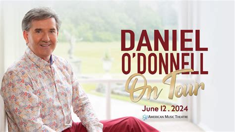 Daniel O’Donnell Comes to AMT | American Music Theatre