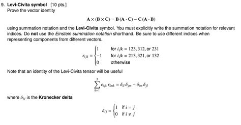 Solved 9. Levi-Civita symbol [10 pts.] Prove the vector | Chegg.com