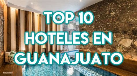 Top 10 Hoteles en la Ciudad de Guanajuato - YouTube