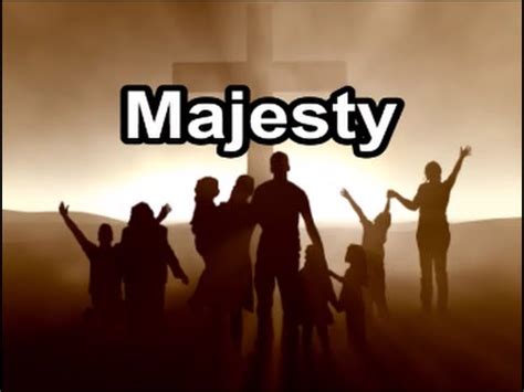 Majesty (Lyrics) - YouTube