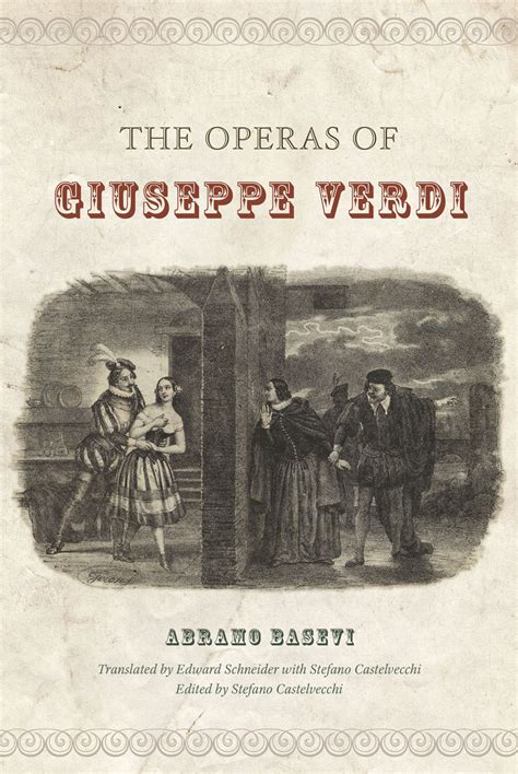 The Operas of Giuseppe Verdi, Basevi, Schneider, Castelvecchi