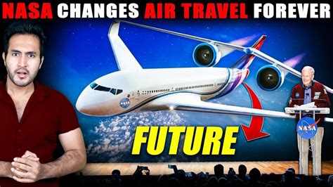 NASA's New AIRPLANE Technology Will Change The Future of Travel - YouTube