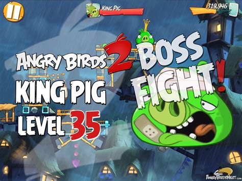 Angry Birds 2 King Pig Level 35 Boss Fight Walkthrough – Pig City New Pork City | AngryBirdsNest