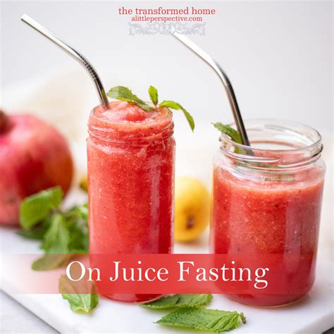 On Juice Fasting