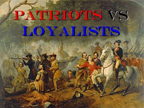 Patriots loyalists powerpoint 2