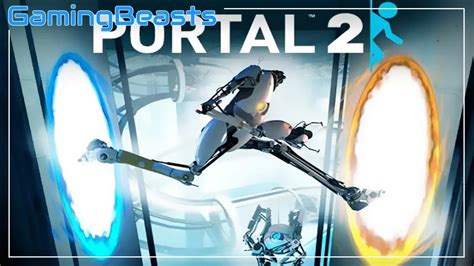 Portal 2 PC Game Download Full Version - Gaming Beasts