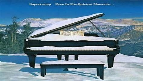 Even In The Quietest Moments - Supertramp - Rock The Best Music