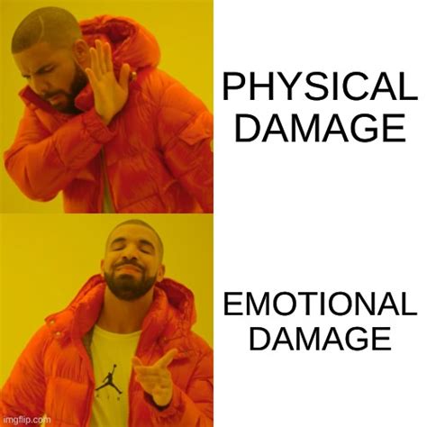 Emotional damage - Imgflip