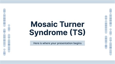 Mosaic Turner Syndrome (TS) | Google Slides & PPT