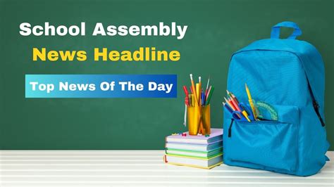 School Assembly News Headlines: Check National, International, And ...