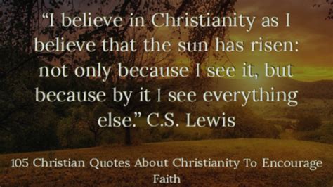 105 Christian Quotes About Christianity To Encourage Faith