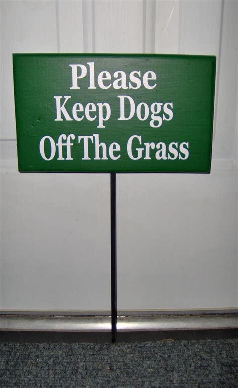 Yard Sign Please Keep Dogs Off The Grass Green Wood Vinyl | Etsy | Green wood, Wood vinyl, Yard ...