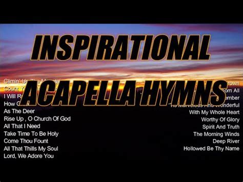 Inspirational Acapella Hymns - YouTube