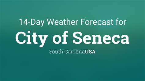 City of Seneca, South Carolina, USA 14 day weather forecast