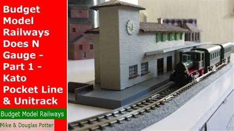 Budget Model Railways Does N Gauge - Part 1 - Kato Pocket Line & Unitrack - YouTube