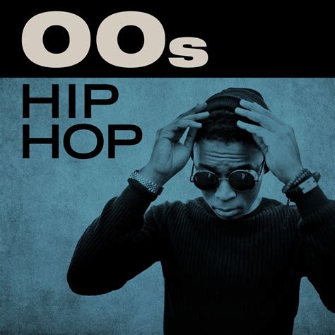 ‎00s Hip Hop - Album by Various Artists - Apple Music