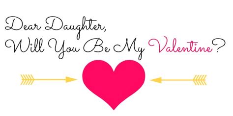 Dear Daughter, Will You Be My Valentine? - BlackandMarriedWithKids.com