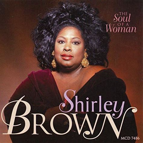 Écouter The Soul of a Woman de Shirley Brown sur Amazon Music