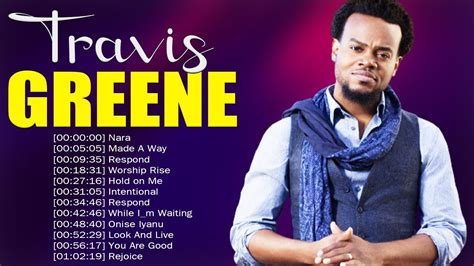 Travis Greene Gospel Songs 2022 - Hits Playlist Gospel Music Praise And ...