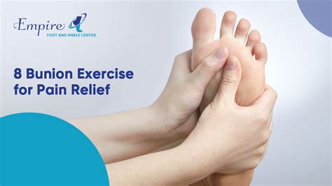 8 Types of Bunion Exercise for Pain Relief | Chino Podiatry