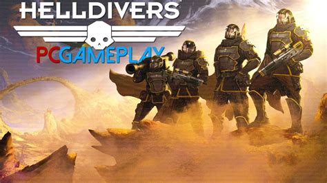 Helldivers Gameplay (PC HD) - YouTube