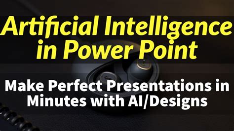 Artificial Intelligence in Power Point - Make Perfect Presentations in ...