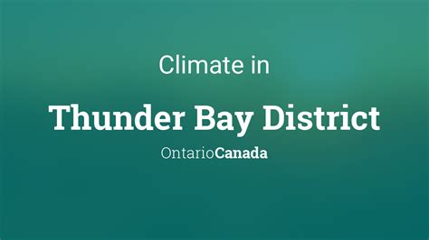 Climate & Weather Averages in Thunder Bay District, Ontario, Canada