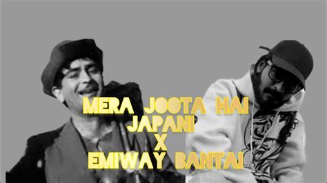 Emiway Bantai - Mera Joota hai Japani X Emiway Bantai Remix - YouTube