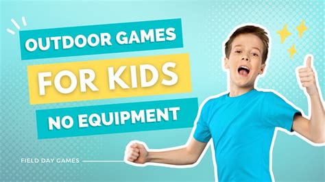 Outdoor Games For Kids No Equipment Needed You