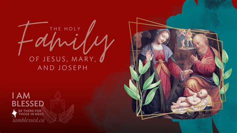 The Holy Family of Jesus, Mary, and Joseph - ROMAN CATHOLIC DIOCESE OF CALGARY