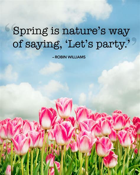 The Sweetest Spring Quotes to Welcome the Season of Renewal | Springtime quotes, Spring quotes ...