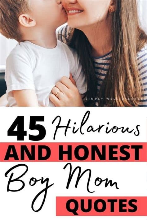 45 Hilarious and Honest Boy Mom Quotes You'll Love - Simply Well Balanced