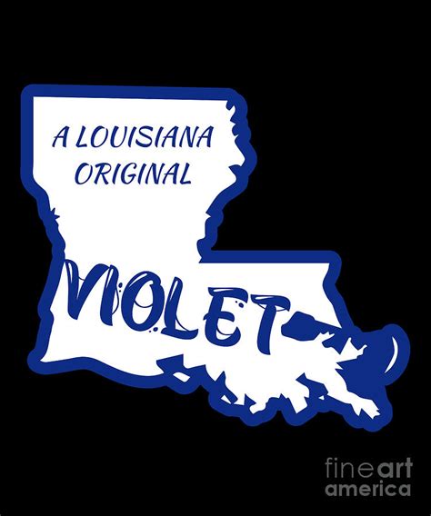 Violet A Louisiana Original With outline of Louisiana Digital Art by Chomper Designs - Fine Art ...