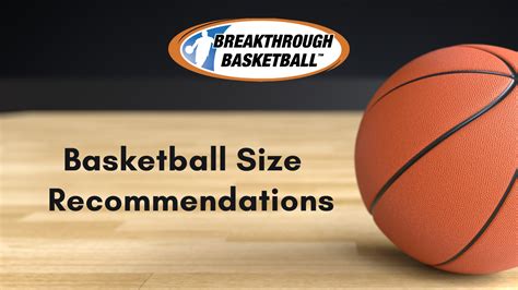 Basketball Size Chart - Recommended Sizes for Kids & Adults