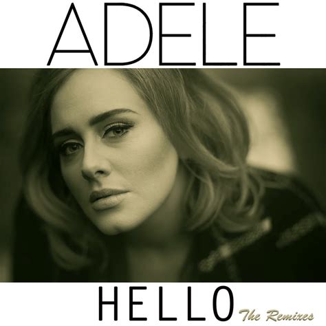 Adele - Hello (Remixes) – borderline MUSIC