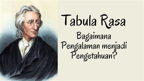 TABULA RASA JOHN LOCKE - YouTube