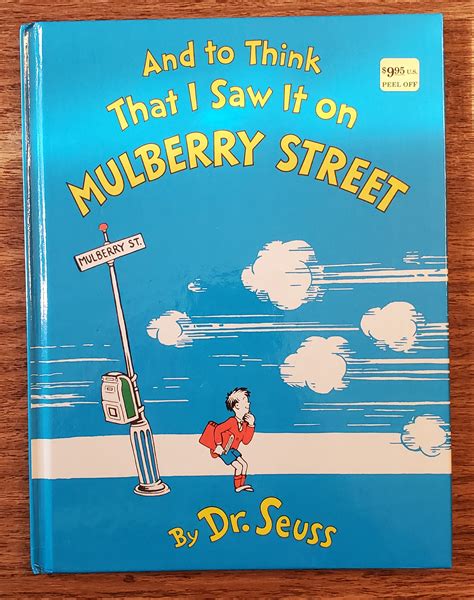 And to Think That I Saw It on Mulberry Street par Dr. Seuss: New ...