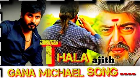 Thala Ajith Viswasam Gana Song | Gana Michael | Meendhakari Media - YouTube