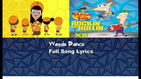 Phineas and Ferb - Waggle Dance Full Song with Lyrics - YouTube