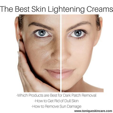 The Best Skin Lightening Creams - Tonique Skincare