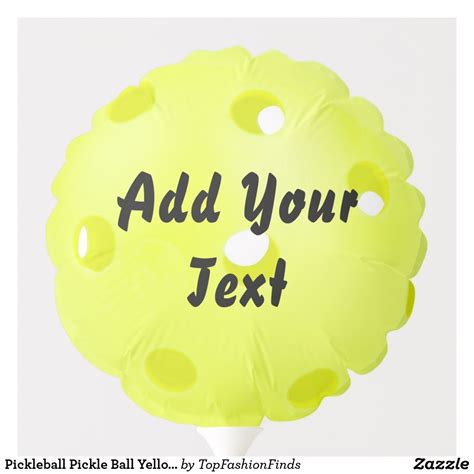 Pickleball Pickle Ball Yellow Customize Personaliz Balloon | Zazzle | Custom balloons, Balloons ...