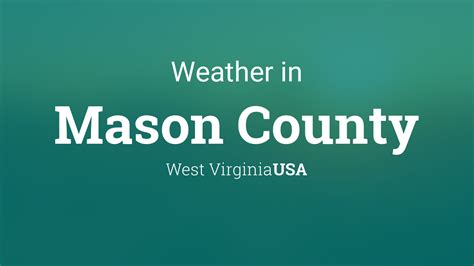 Weather for Mason County, West Virginia, USA