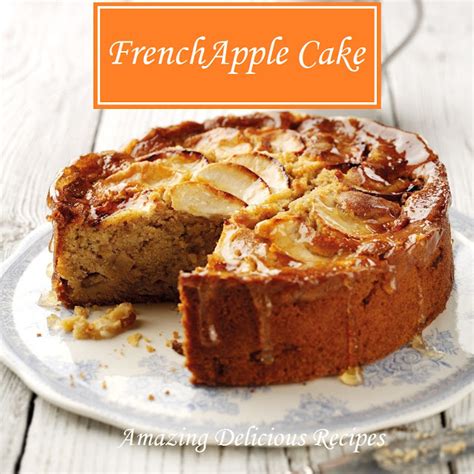 French Apple Cake Recipe - Eat Everytime