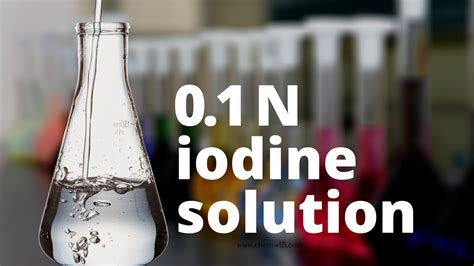 How to prepare & standardization 0.1 N iodine solution