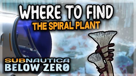 Spiral Plant Clipping Subnautica Below Zero - Plant Ideas