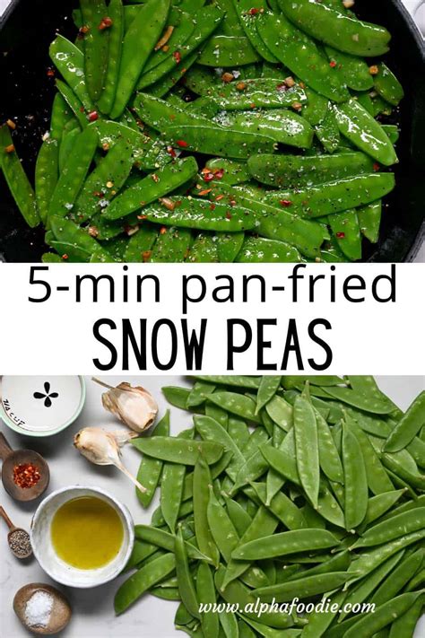 Quick and Easy Snow Peas Recipe - Alphafoodie