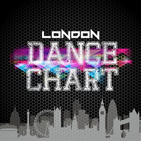 Play London Dance Chart by UK Dance Chart on Amazon Music