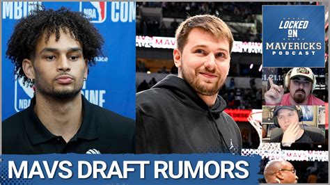 Dallas Mavericks Draft Rumors & Big Board, Who Will Mavs Take at #10 or ...