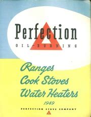 Perfection oil-burning ranges, cook stoves, water heaters : Perfection Stove Co. : Free Download ...