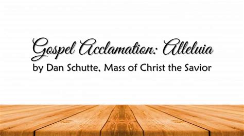 Gospel Acclamation Alleluia by Dan Schutte Chords - Chordify